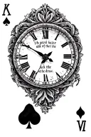 Deck of cards with clock quote ' Luck of the Draw"  tattoo design idea