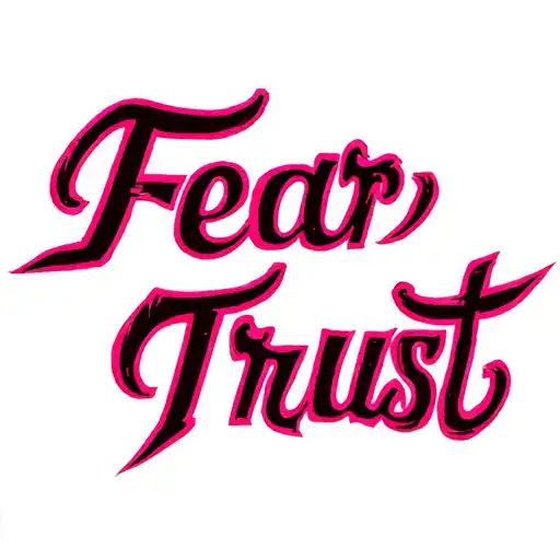 tattoo of the words"Fear" and "Trust" in a stylized, outlined reddish-pink font. "fear" is positioned below on the left  tattoo design idea