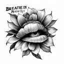 Breathe In Breathe Out Move On tattoo design idea