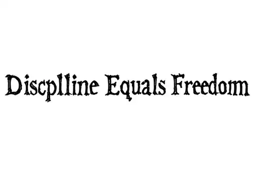 "Discipline Equals Freedom" tattoo design idea