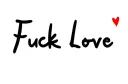 "Fuck Love" tattoo design idea
