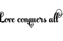 "Love conquers all" tattoo design idea