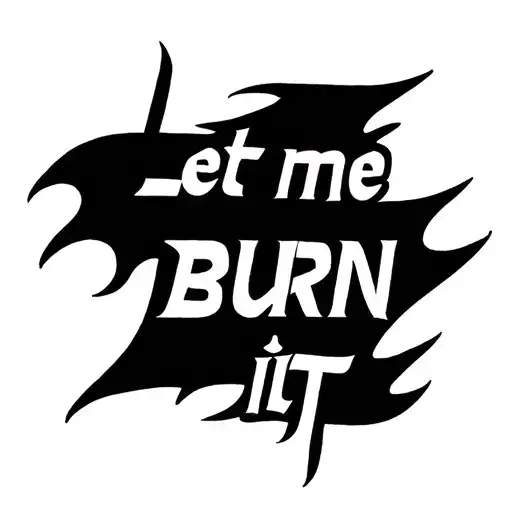 minimalist line-art tattoo, Hebrew text 'Let me burn it', small flame, clean black ink" tattoo design idea
