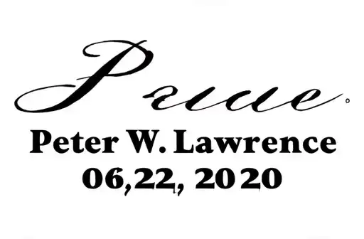 "Peter W Lawrence
06/22/2020" tattoo design idea