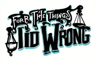 "FOR THE THINGS I DID WRONG" a set of scales symbolizing justice tattoo design idea