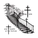 God in clouds with crosses looking down the stairs that says stay humble at the bottom tattoo design idea
