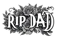rip dad tattoo design idea