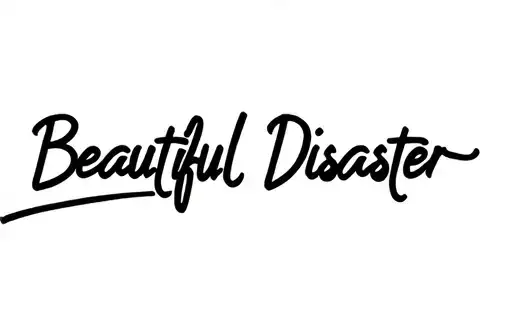"Beautiful Disaster " tattoo design idea