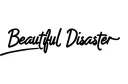 "Beautiful Disaster " tattoo design idea