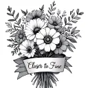 Create a tattoo with the birth flowers of January, March and June in a bouquet wrapped in the words Closer to Fine. tattoo design idea