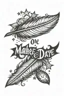 feather with stars around it and the words "maybe one day" written tattoo design idea