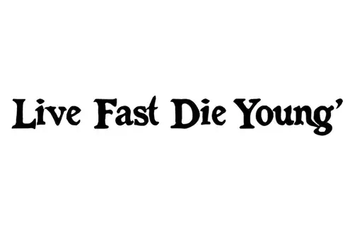 "Live Fast Die Young" tattoo design idea
