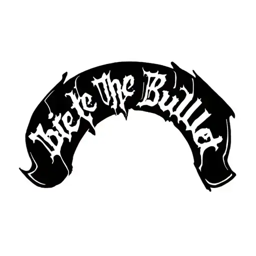 "Bite The Bullet" "Bite The Bullet" Blackwork Dark Lettering Calligraphy Chaotic Hardcore, Soft-Edge, High-Contrast Black Ink Expressive tattoo design idea