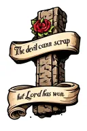 cobblestone cross with writing "the devil can scrap but the Lord has won" in old font on a scroll. tattoo design idea