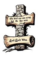 cobblestone cross with writing "the devil can scrap but the Lord has won" in old font on a scroll. tattoo design idea