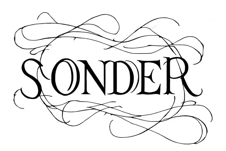 The word SONDER in a times new Roman font connected and enveloped in calligraphy wisps and lines tattoo design idea