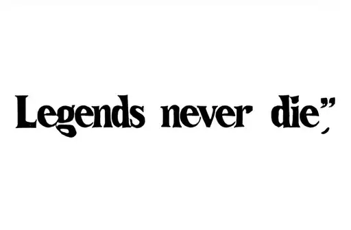 "Legends never die " tattoo design idea
