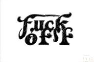 "fuck off" text tattoo design idea