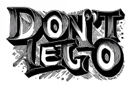 text "Don't let go" tattoo design idea