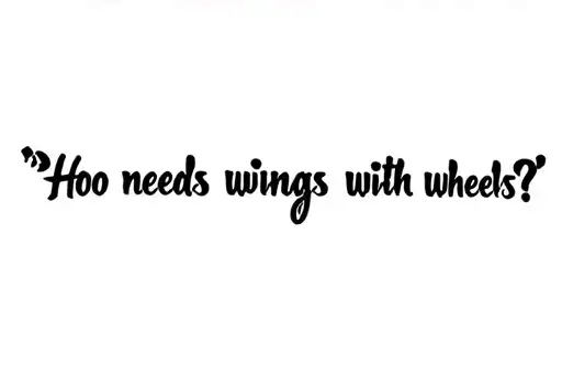 "Hoo needs wings with wheels?!" tattoo design idea