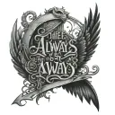 Tattoo design saying, “There is always a way”. With gates that are dark and evil blocking the way. tattoo design idea