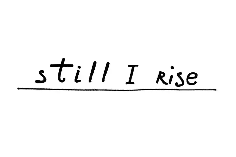 still I rise tattoo design idea
