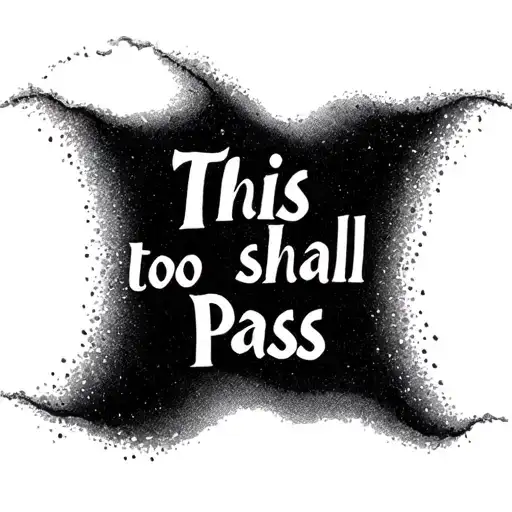 "This too shall pass" words turning into grains of sand tattoo design idea