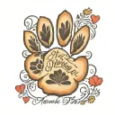 A paw print with the words “a mark on my heart forever” written under it in cursive  tattoo design idea