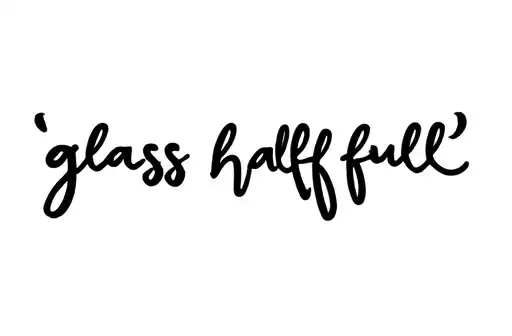 "Glass half full " tattoo design idea