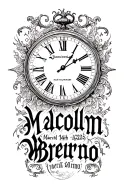 Jakoa Malcolm Bruno Weetra old English font, clock showing time 12:18am on March 14th 2025 also in old English tattoo design idea