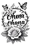 the word ohana in cursive surrounded by hawthorns,roses,primroses,marigold,flowers with butterflies tattoo design idea
