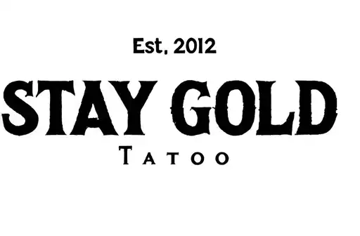 "Est. 2012
Stay Gold Tattoo" tattoo design idea