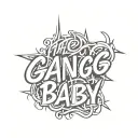 The words "Gang Baby" tattoo design idea