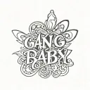 The words "Gang Baby" tattoo design idea