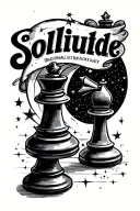 chess peices with the word solitude in the middle with outer space surrounding the word tattoo design idea