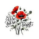 red poppies with words lest we forget tattoo design idea