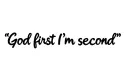 "God first I’m second " tattoo design idea