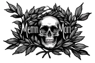 Memento Mori written in bold letters inside a laurel wreath no skulls tattoo design idea