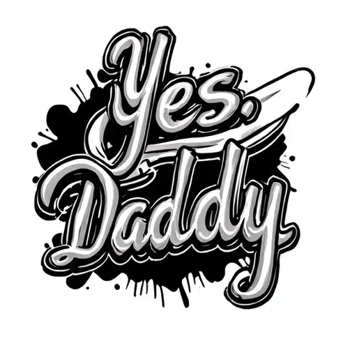 "Yes, Daddy" flogger with words "yes daddy" tattoo design idea