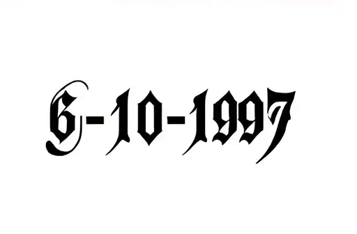 "6-10-1997" tattoo design idea