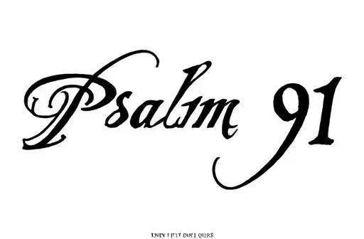 "Psalm 91" tattoo design idea