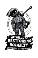 "We will be restoring normality" I want to get a tattoo that's directly related to the Hitchhiker's guide of the galaxy.  tattoo design idea