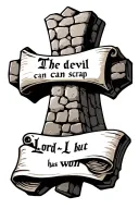 cobblestone cross with writing "the devil can scrap but the Lord has won" in old font on a scroll. tattoo design idea