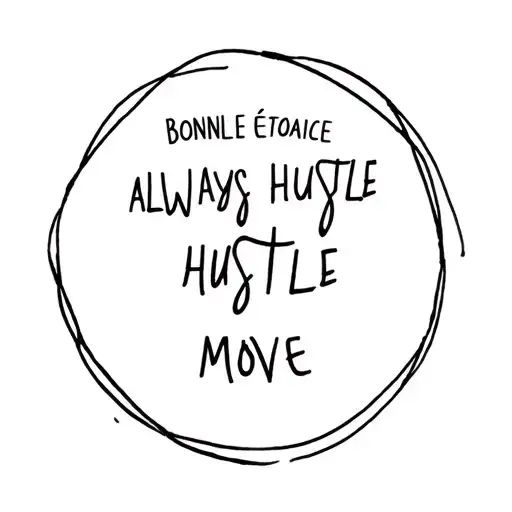 Bonne étoile chance always hustle and move tattoo design idea