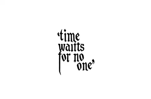 "time waits for no one " tattoo design idea