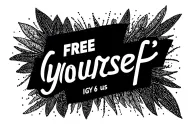 "Free yourself" text 'IGY6' us tattoo design idea
