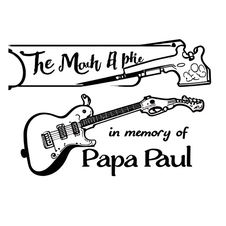 a pistol and guitar with the words in memory of papa Paul  tattoo design idea