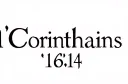 "1 Corinthians 16:14" tattoo design idea
