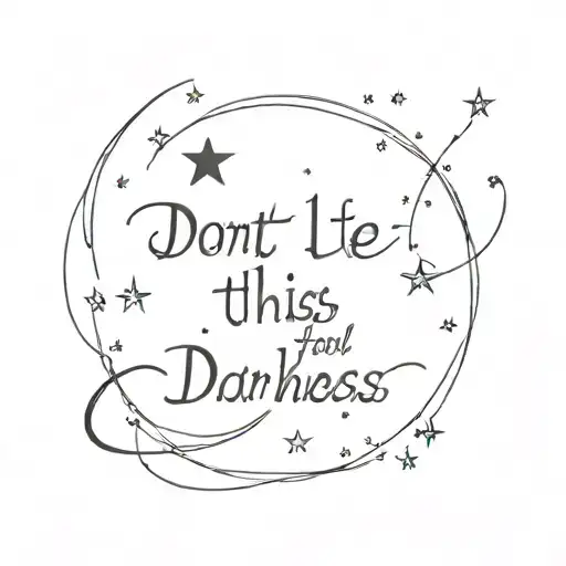 stars and moon w text "don't let this darkness fool you all lights turned off can be turned on"  tattoo design idea
