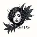 Still I Rise tattoo design idea